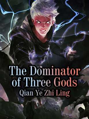 The Dominator of Three Gods